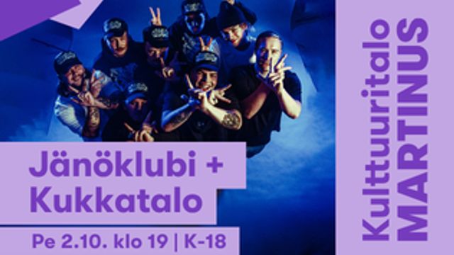 m-klubi: Jänöklubi + Kukkatalo K-18 – Kulttuuritalo Martinus Vantaa, Vantaa