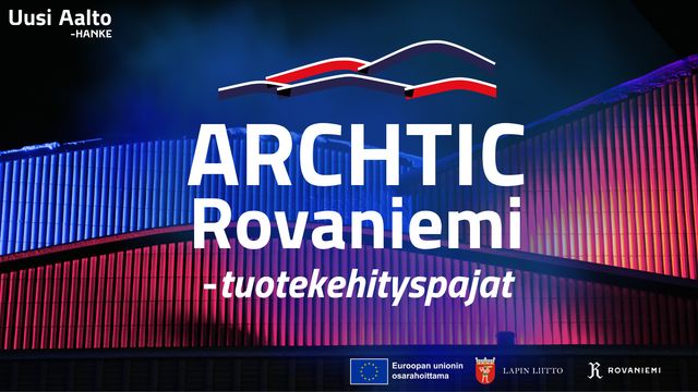 ARCHTIC Rovaniemi -tuotekehityspajat I ARCHTIC Rovaniemi Product Development Workshops - tapahtuman kuva