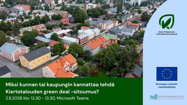 Miksi kunnan tai kaupungin kannattaa tehdä Kiertotalouden green deal -sitoumus? - tapahtuman kuva