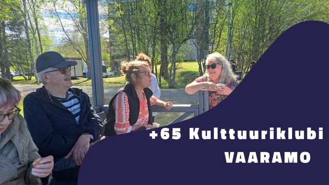 +65 Kulttuuriklubi Vaaramo - tapahtuman kuva