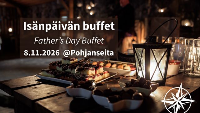 Isänpäivän buffet Pohjanseidalla - tapahtuman kuva