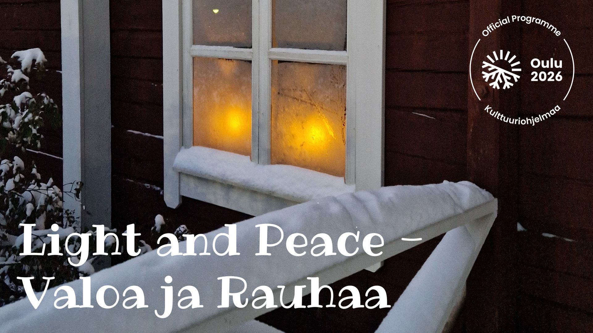 Light and Peace - Valoa ja Rauhaa