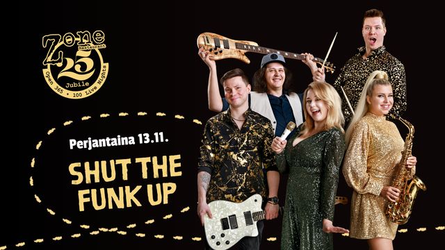 Shut the Funk Up Zonessa - tapahtuman kuva