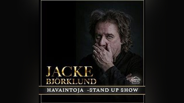 Jacke Björklund - Havaintoja -stand up show K-18 - tapahtuman kuva