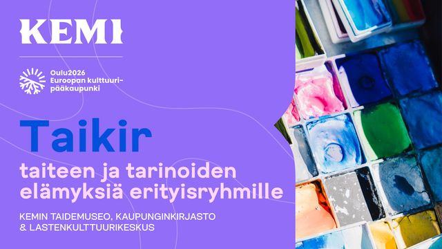 Taikir – taiteen ja tarinoiden elämyksiä erityisryhmille - tapahtuman kuva