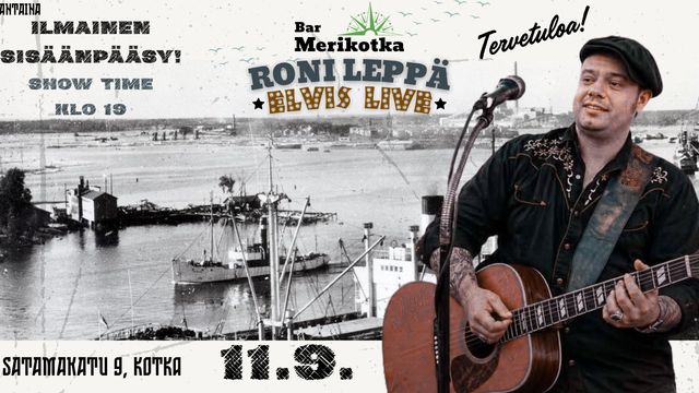 Roni Leppä - Elvis Live, Bar Merikotka - tapahtuman kuva