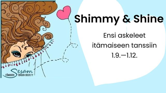 Shimmy & Shine – ensi askeleet itämaiseen tanssiin. - tapahtuman kuva