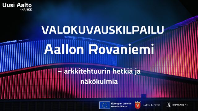 Valokuvauskilpailu: Aallon Rovaniemi – arkkitehtuurin hetkiä ja näkökulmia - tapahtuman kuva