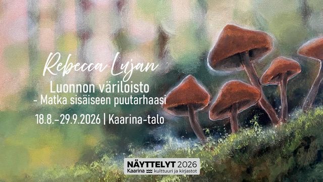 Kaarina-talon näyttelyt: Rebecca Lujan: Luonnon väriloisto - Matka sisäiseen puutarhaasi - tapahtuman kuva