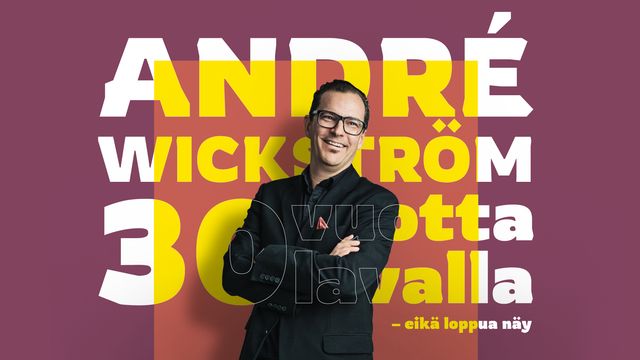 André Wickström 30 vuotta lavalla - eikä loppua näy! - tapahtuman kuva