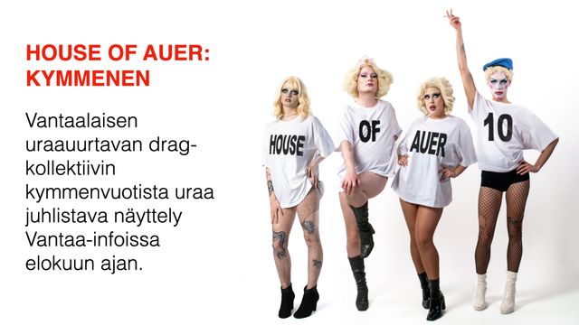 House of Auer 10 -valokuvanäyttely - tapahtuman kuva