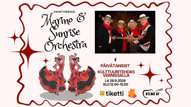 Päivätanssit: Marino & Sunrise Orchestra – Kulttuuritehdas Vernissa, Vantaa