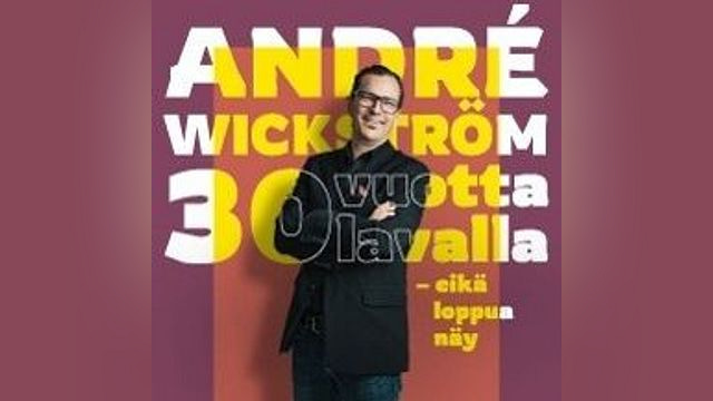 André Wickström 30 år på scen K-18 - tapahtuman kuva