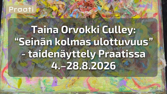 Taina Orvokki Culley | Seinän kolmas ulottuvuus - tapahtuman kuva